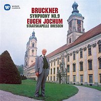 Staatskapelle Dresden & Eugen Jochum – Bruckner: Symphony No. 9