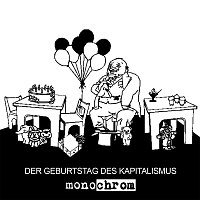 monochrom – Der Geburtstag des Kapitalismus