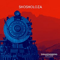 Drakensberg Boys Choir – Shosholoza