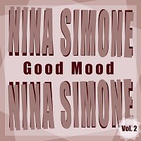 Nina Simone – Good Mood Vol 2