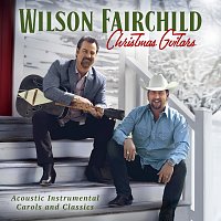 Wilson Fairchild – Christmas Guitars