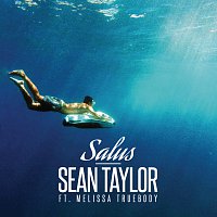 Sean Taylor, Melissa Truebody – Salus