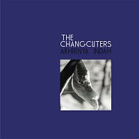The Changcuters – Akhirnya Indah