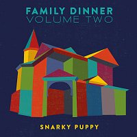 Family Dinner, Vol. 2 [Deluxe]