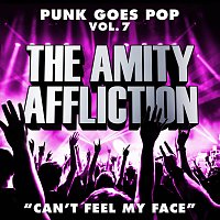 The Amity Affliction – Can’t Feel My Face