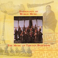 Anthology Of World Music: Music Of Tibetan Buddhism
