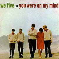 We Five – You Were On My Mind