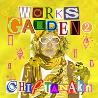 Chip Tanaka – Works Gaiden 2