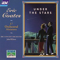 Přední strana obalu CD Coates: Under The Stars - 17 Orchestral Miniatures