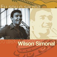 Wilson Simonal – Eu Sou O Samba