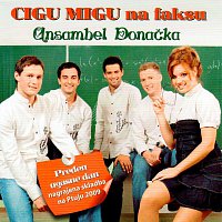 Ansambel Donačka – Cigu migu na faksu