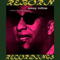 Sonny Rollins – The Complete Night At The Village Vanguard Recordings (HD Remastered)