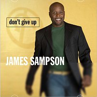 James Sampson – Don't Give Up