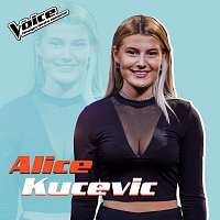Alice Kucevic – Love Me Again [Fra TV-Programmet "The Voice"]