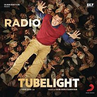 Pritam, Kamaal Khan & Amit Mishra – Radio (From "Tubelight")