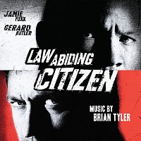 Brian Tyler – Law Abiding Citizen [Original Motion Picture Soundtrack]