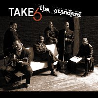 Take 6 – The Standard