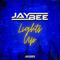 Jaybee – Lights Up