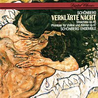 Schonberg Ensemble – Schoenberg: Verklarte Nacht; String Trio; Phantasy