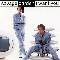 Savage Garden – I Want You - EP