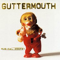 Guttermouth – Musical Monkey