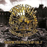 Companion, Owe You Nothing, In The Cage, Sense Of Justice, Only Attitude Counts – Vienna Style - Showin You What’s up, Vol. II