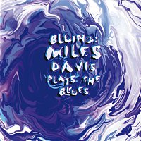 Miles Davis – Bluing: Miles Davis Plays The Blues