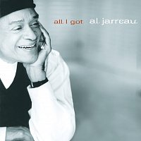 Al Jarreau – All I Got