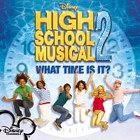 High School Musical Cast – What Time Is It?
