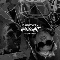 DABOYWAY, Radio3000 – GANGSH!T