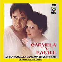 Carmela y Rafael, Rondalla Mexicana del Chato Franco – Carmela Y Rafael