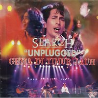 Search – "Unplugged" Gema Di Timur Jauh [Live]
