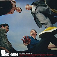 The Magic Gang – Death of the Party (Bonus Track Version)