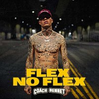 Coach Bennet – Flex No Flex
