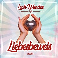 Leah Wunder – Liebesbeweis