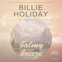 Billie Holiday – Balmy Breeze Vol. 4