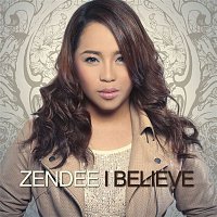 Zendee – I Believe