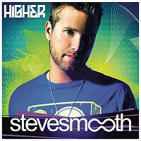 Steve Smooth – Higher