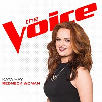 Kata Hay – Redneck Woman [The Voice Performance]
