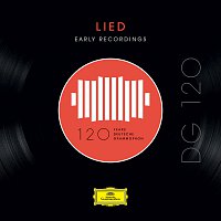 DG 120 – Lied: Early Recordings