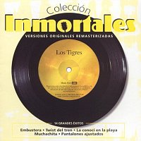 Los Tigres – Colección Inmortales