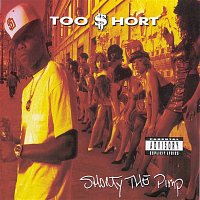 Too $hort – Shorty The Pimp