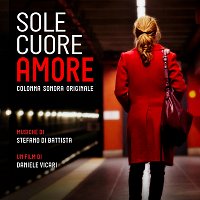 Sole cuore amore [Original Motion Picture Soundtrack]