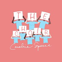 Caroline Spence – The Choir