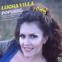 Lucha Villa – Popurrí: Allá en el Rancho Grande / Te He de Querer / Los Barandales del Puente