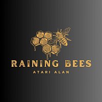 Atari Alan – Raining Bees