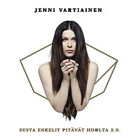 Jenni Vartiainen – Susta enkelit pitavat huolta 2.0.