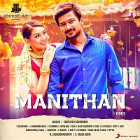Santhosh Narayanan – Manithan (Original Motion Picture Soundtrack)