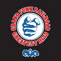 Přední strana obalu CD Greatest Hits: Grand Funk Railroad [Remastered]