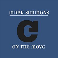Mark Simmons – On The Move
